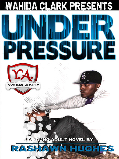 Title details for Under Pressure by Rashawn Hughes - Available